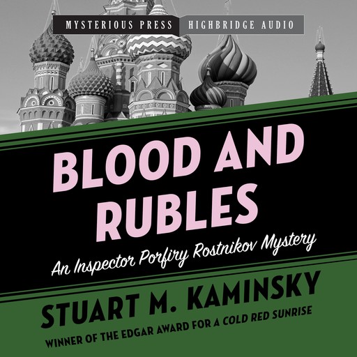 Blood and Rubles, Stuart M. Kaminsky