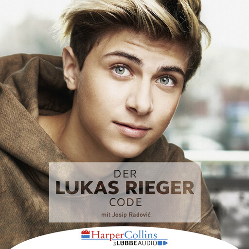 Der Lukas Rieger Code (Ungekürzt), Josip Radovic, Lukas Rieger