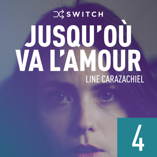 Jusqu'où va l'amour 4, Line Carazachiel