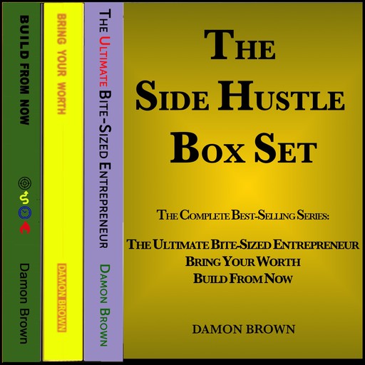 Damon Brown's The Side Hustle Box Set, Damon Brown