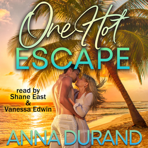 One Hot Escape, Anna Durand