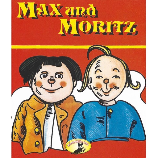 Wilhelm Busch, Max und Moritz, Wilhelm Busch