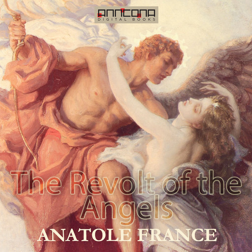 The Revolt of the Angels, Anatole France