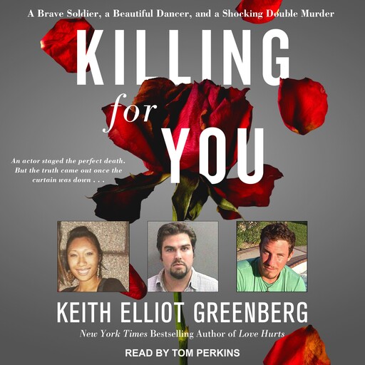 Killing for You, Keith Elliot Greenberg