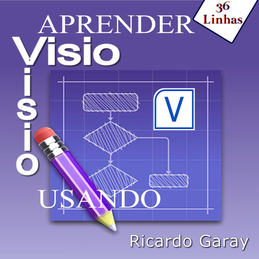 Aprender Visio usando, Ricardo Garay
