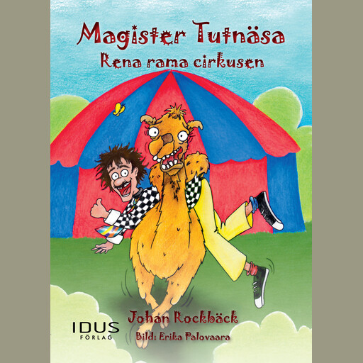 Magister Tutnäsa - Rena rama cirkusen, Johan Rockbäck