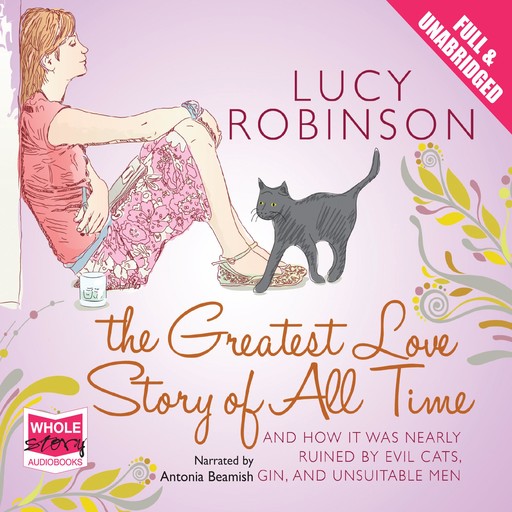 The Greatest Love Story of All Time, Lucy Robinson