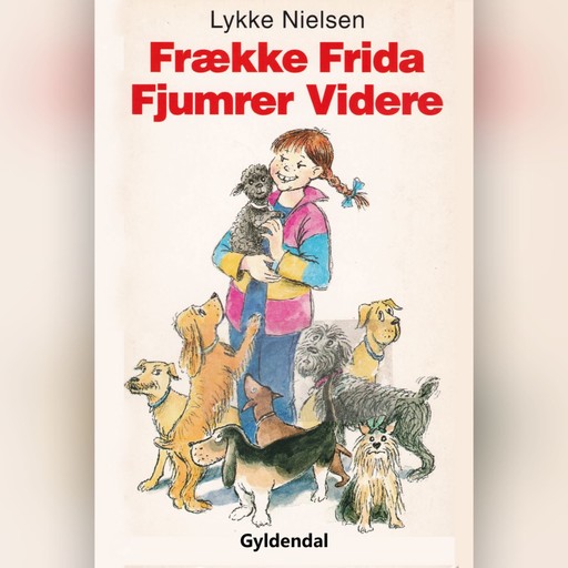 Frække Frida fjumrer videre, Lykke Nielsen