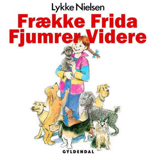 Frække Frida fjumrer videre, Lykke Nielsen