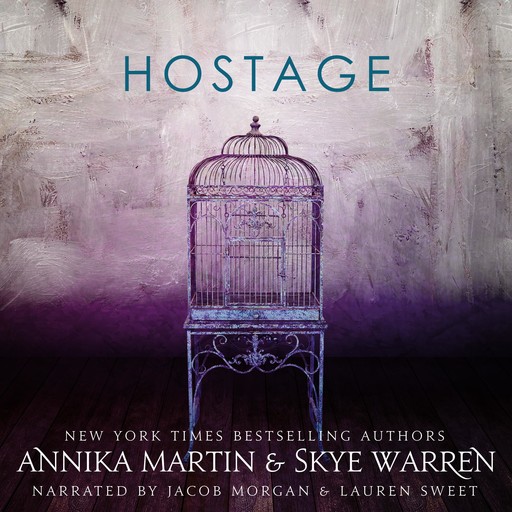 Hostage, Skye Warren, Annika Martin
