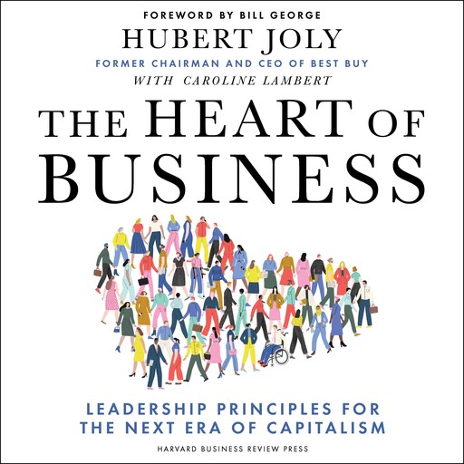 The Heart of Business, Caroline Lambert, Hubert Joly
