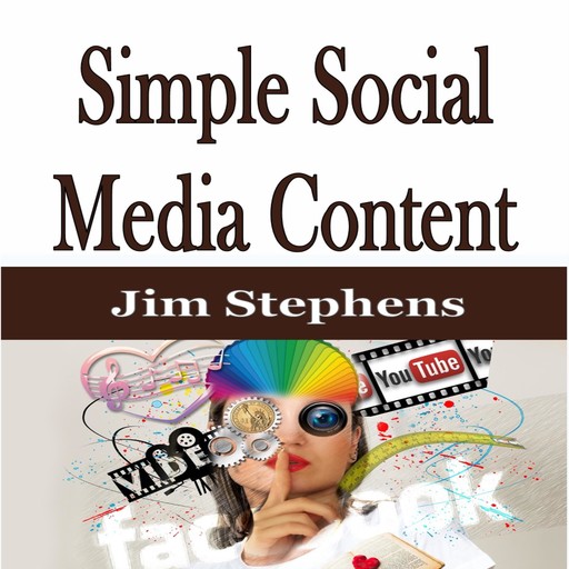 ​Simple Social Media Content, Jim Stephens