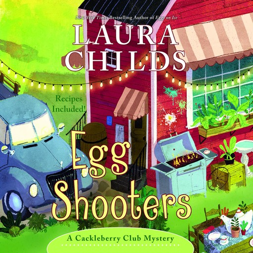 Egg Shooters, Laura Childs