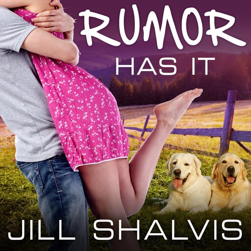 Rumor Has It, Jill Shalvis