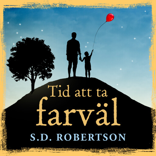 Tid att ta farväl, S.D. Robertson