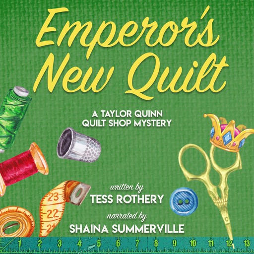 Emperor's New Quilt, Tess Rothery