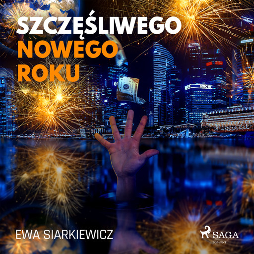 Szczęśliwego Nowego Roku, Ewa Siarkiewicz