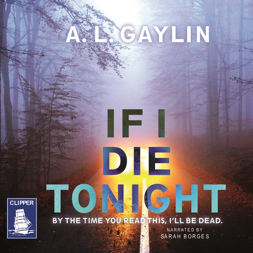 If I Die Tonight, A.L. Gaylin