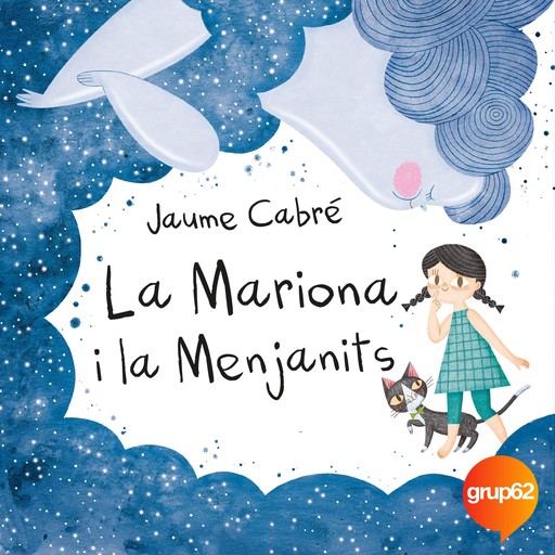 La Mariona i la Menjanits, Jaume Cabré, Romina Martí