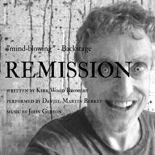 Remission, Kirk Wood Bromley