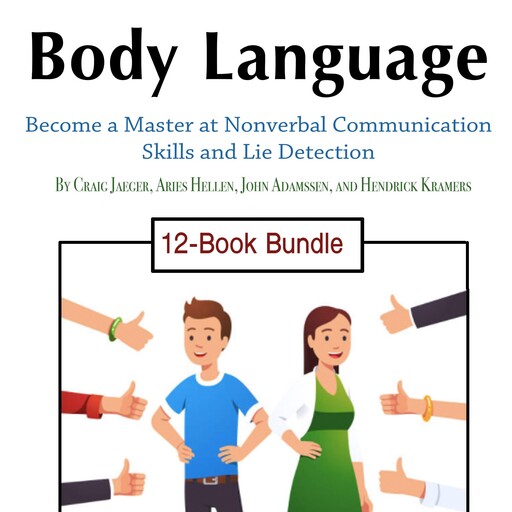 Body Language, John Adamssen, Aries Hellen, Craig Jaeger, Hendrick Kramers