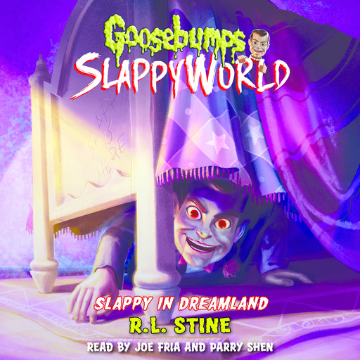 Slappy in Dreamland (Goosebumps SlappyWorld #16), R.L. Stine
