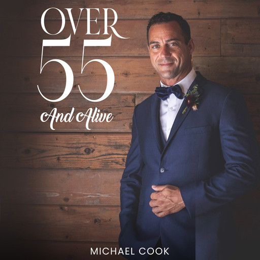 Over 55 and Alive, Michael Cook