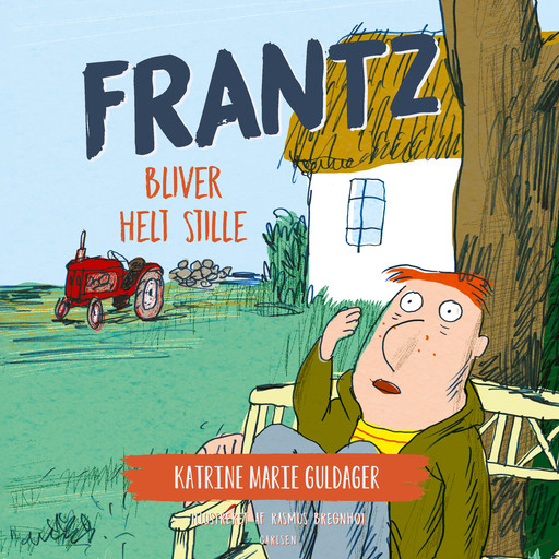 Frantz-bøgerne (5) - Frantz bliver helt stille, Katrine Marie Guldager