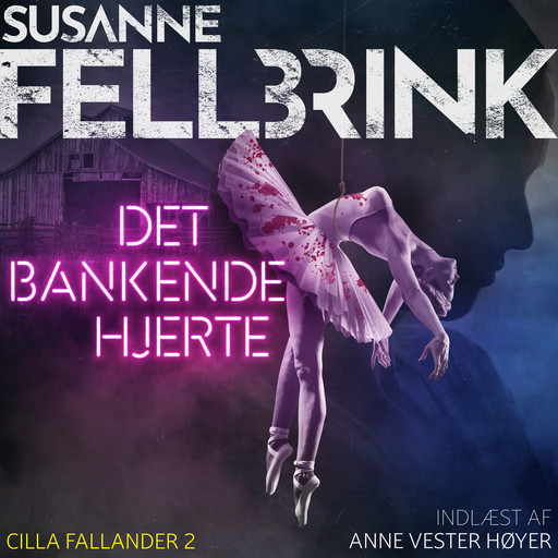 Det bankende hjerte - 2, Susanne Fellbrink