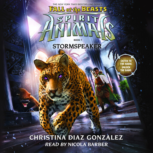 Stormspeaker (Spirit Animals: Fall of the Beasts, Book 7), Christina Diaz Gonzalez
