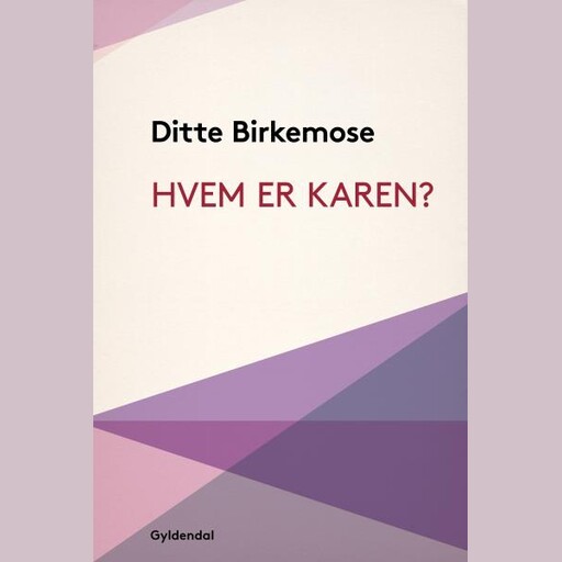 Hvem er Karen?, Ditte Birkemose
