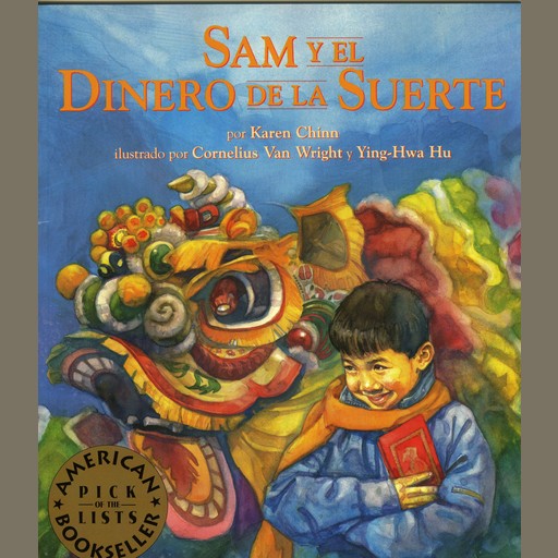 Sam y el dinero de la suerte (Sam and the Lucky Money), Karen Chinn