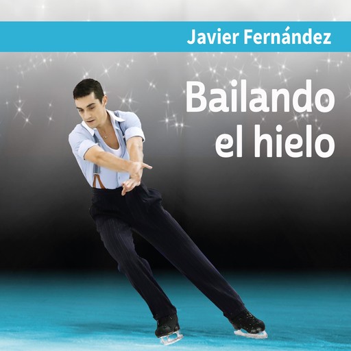 Bailando el hielo, Javier Fernandez López