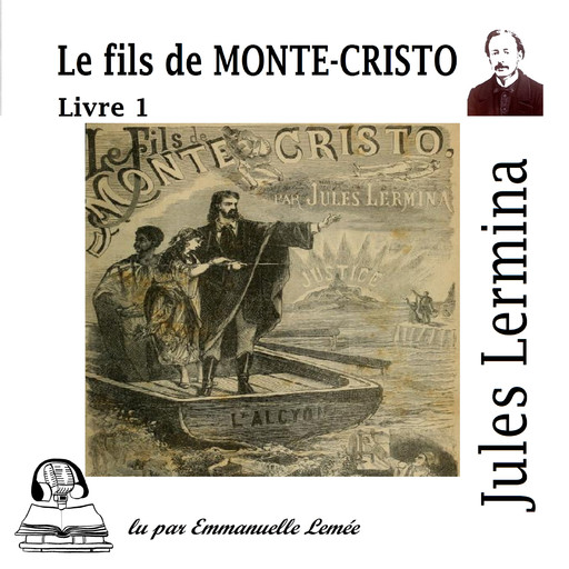 Le fils de Monte Cristo, Jules Lermina