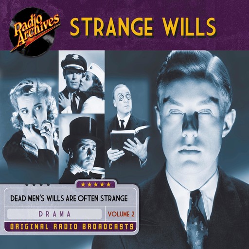 Strange Wills, Volume 2, Teleways Radio Productions