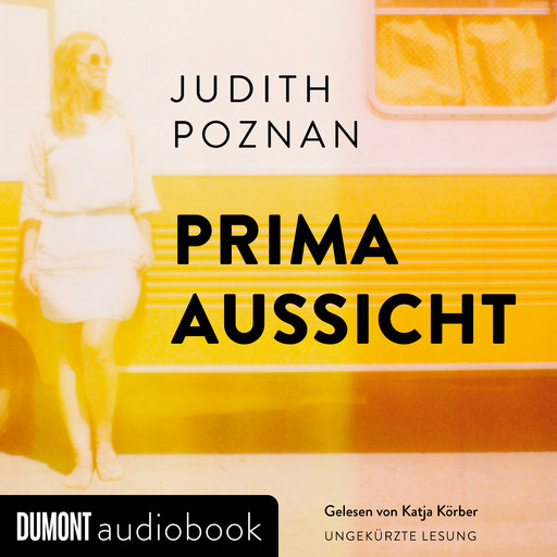 Prima Aussicht, Judith Poznan