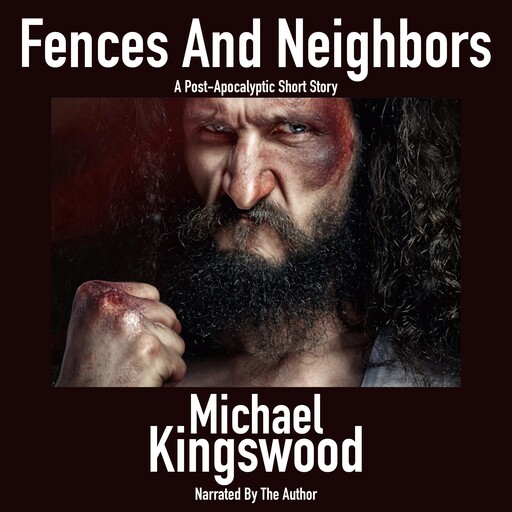 Fences And Neighbors, Michael Kingswood