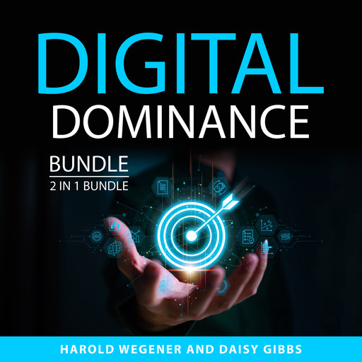 Digital Dominance Bundle, 2 in 1 Bundle, Harold Wegener, Daisy Gibbs