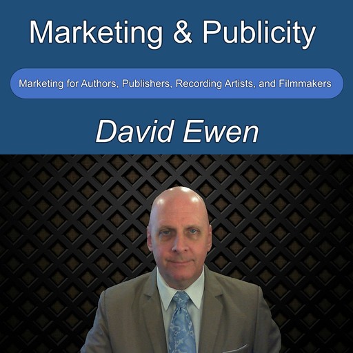 Marketing and Publicity, David Ewen