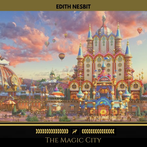 The Magic City (Golden Deer Classics), Edith Nesbit