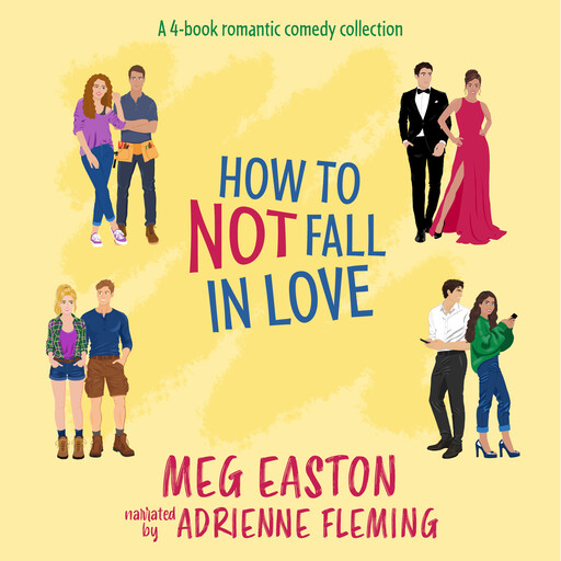How to Not Fall in Love, Meg Easton