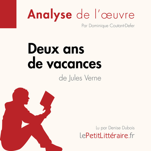 Deux ans de vacances de Jules Verne (Fiche de lecture), Dominique Coutant-Defer, LePetitLitteraire