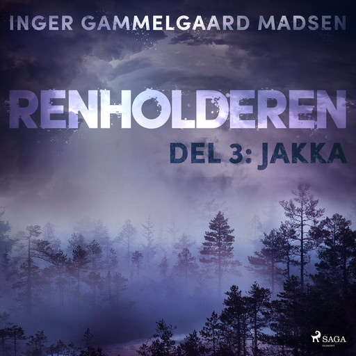 Renholderen 3: Jakka, Inger Gammelgaard Madsen
