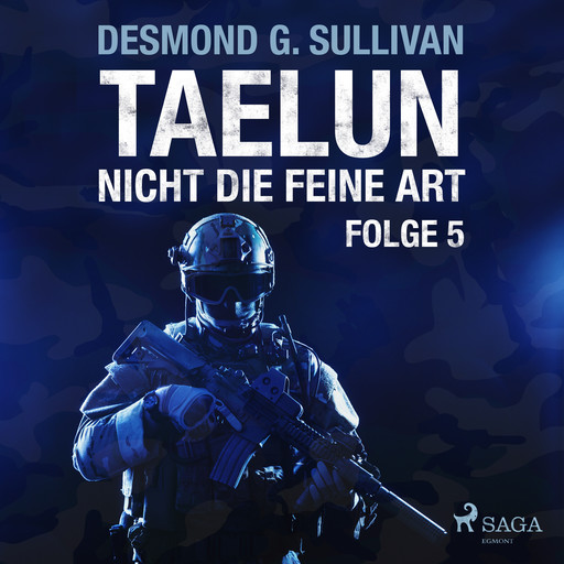 TAELUN - Folge 5 - Nicht die feine Art, Desmond G. Sullivan