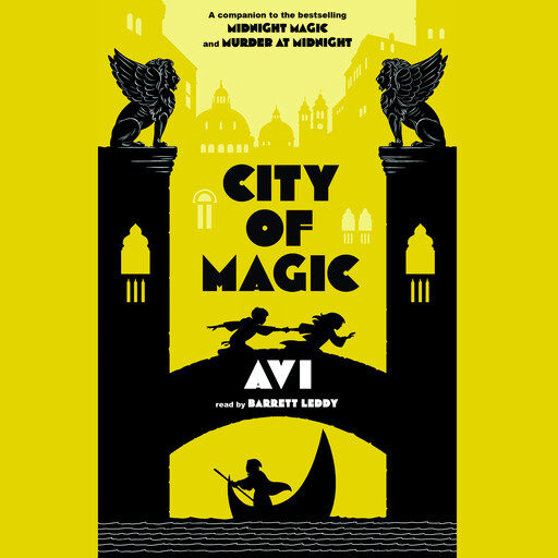 City of Magic (Midnight Magic #3), Avi
