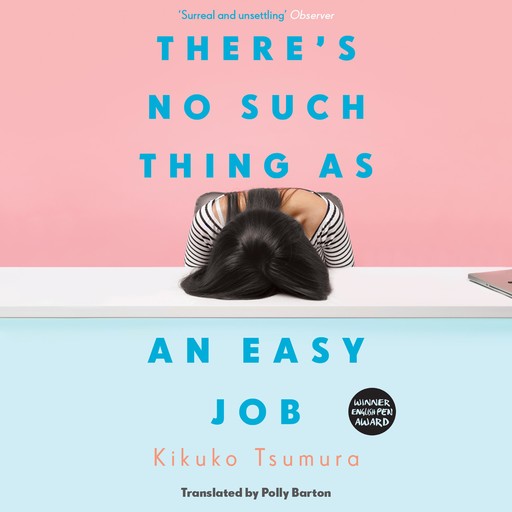 There's No Such Thing as an Easy Job, Kikuko Tsumura