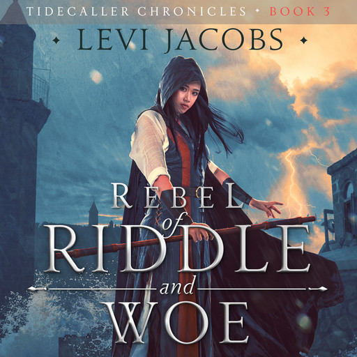 Rebel of Riddle and Woe, Levi Jacobs, LW Jacobs