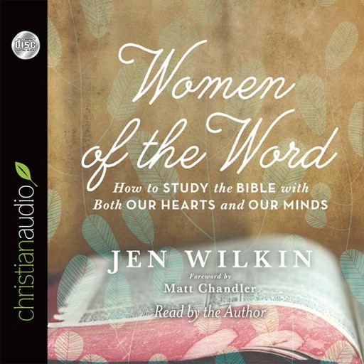 Women of the Word, Jen Wilkin