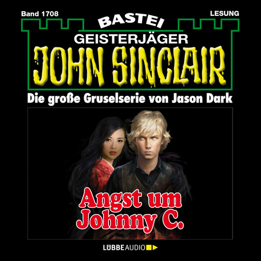 Angst um Johnny C. - John Sinclair, Band 1708 (Ungekürzt), Jason Dark