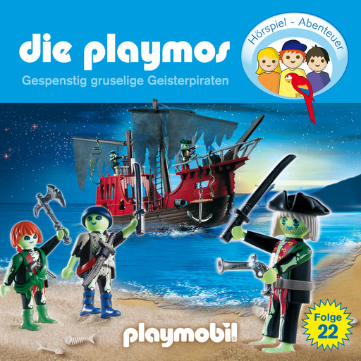 Die Playmos - Das Original Playmobil Hörspiel, Folge 22: Gespenstig gruselige Geisterpiraten, Florian Fickel, Rudolf K. Wernicke